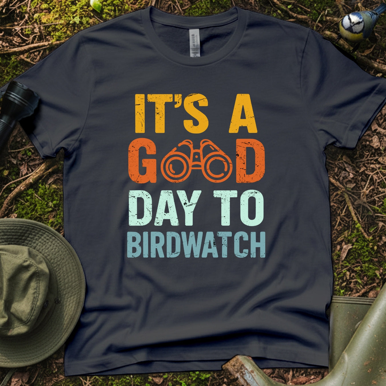 It's A Good Day to Birdwatch T-Shirt