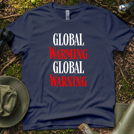 Global Warning T-Shirt