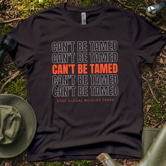 wildlife can't be tamed T-Shirt