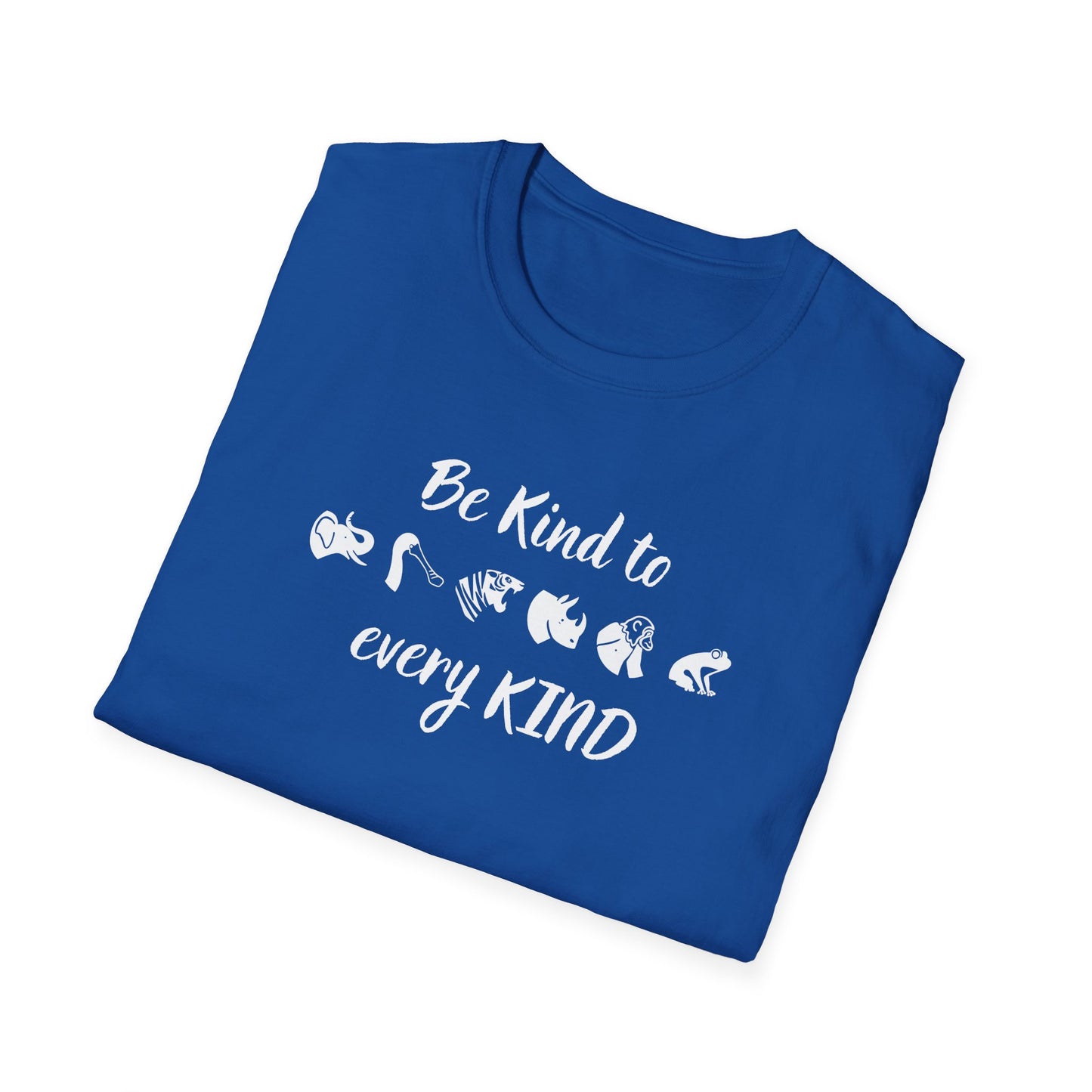 Be kind to every kind T-Shirt
