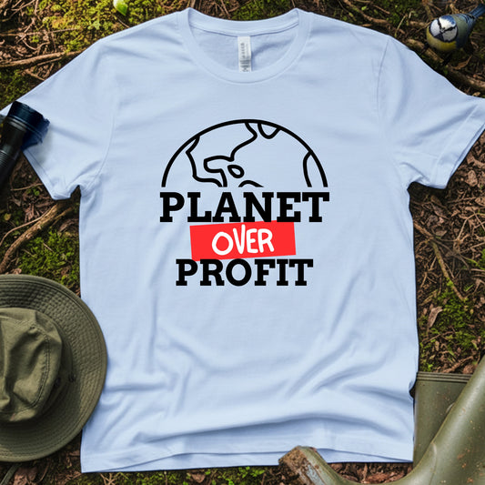 Planet over profit T-Shirt