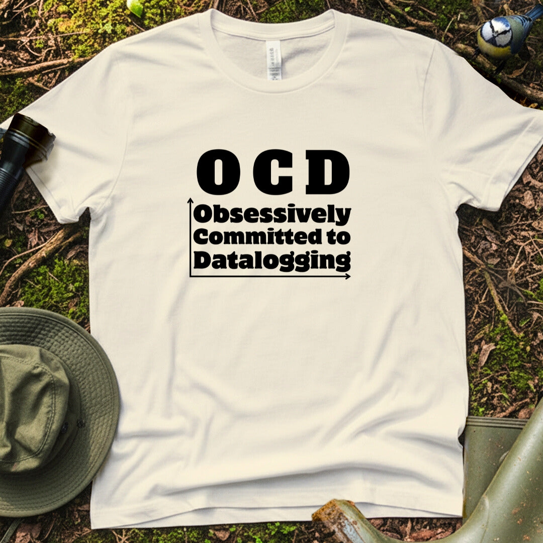 OCD Obsessively Committed to Datalogging Researcher Tshirt