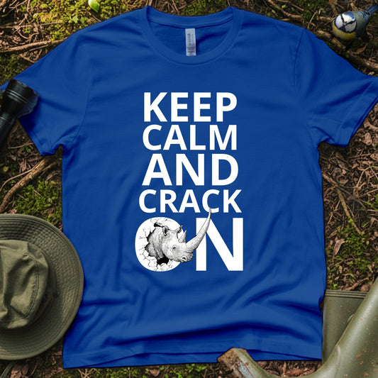 Keep calm and crack on T-Shirt