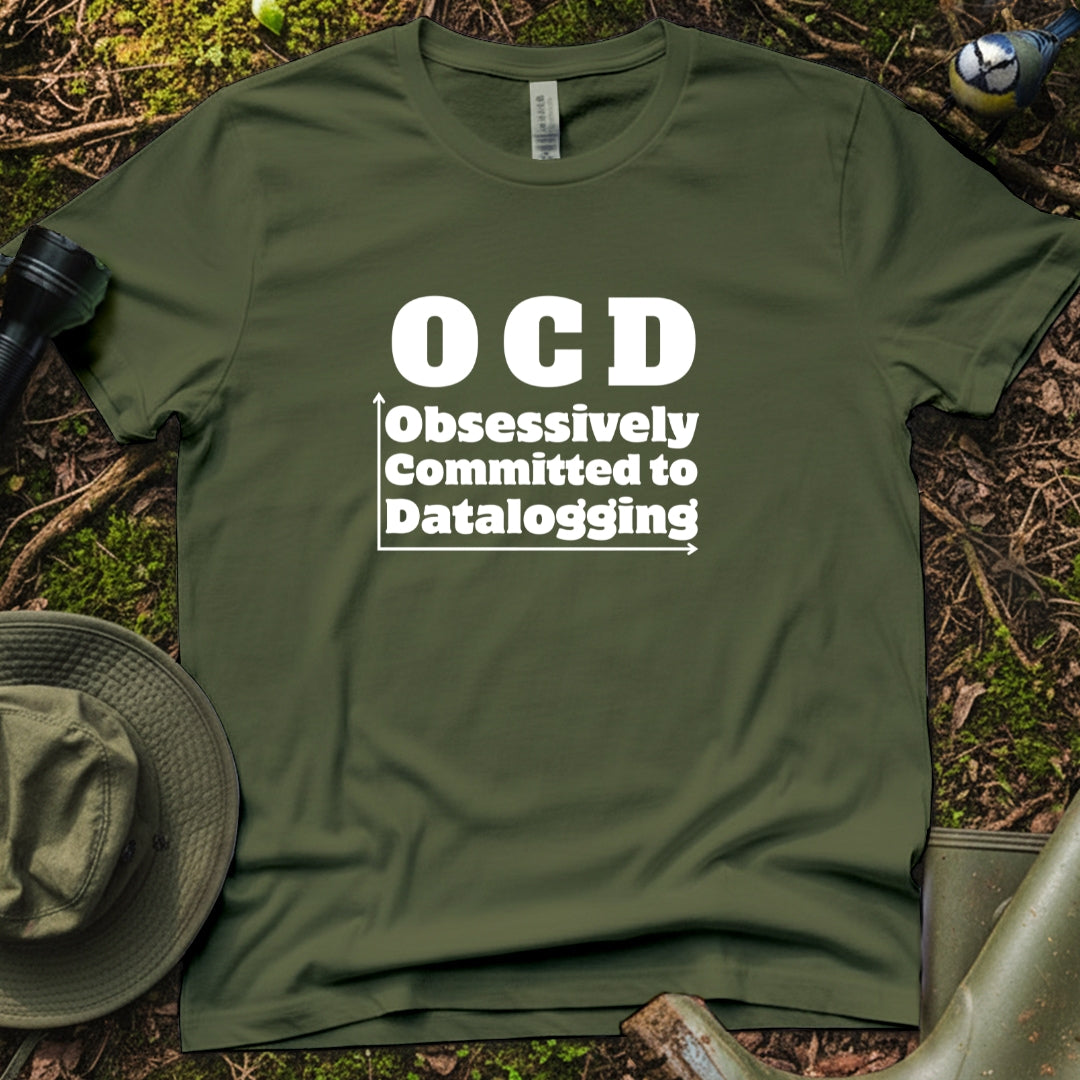 OCD Obsessively Committed to Datalogging Researcher Tshirt