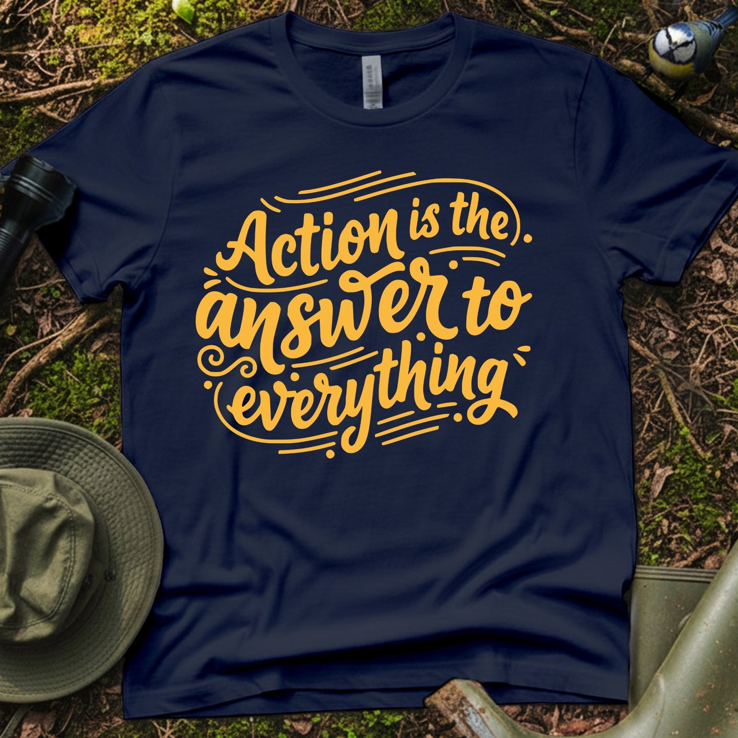Action is answer T-Shirt