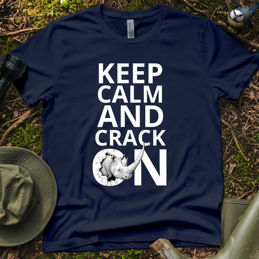 Keep calm and crack on T-Shirt