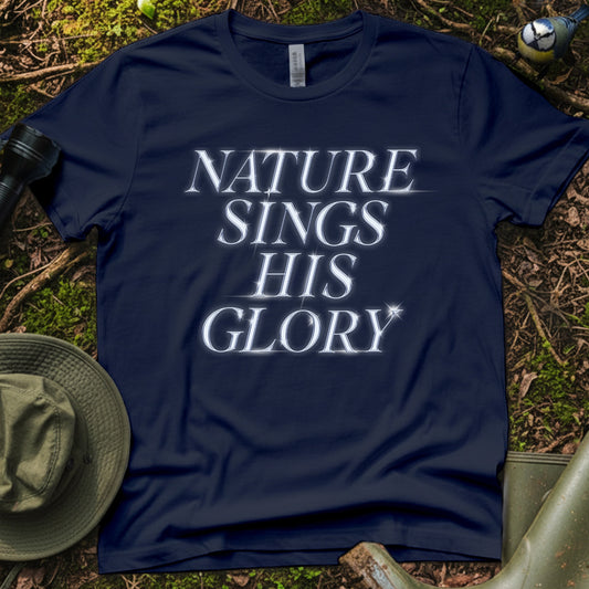 Nature sings his glory T-Shirt