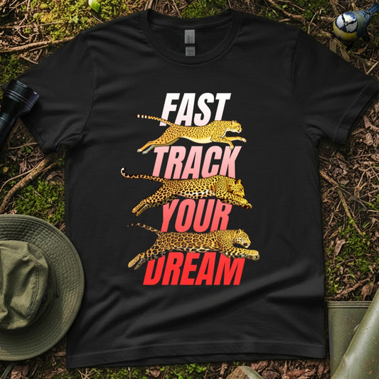 Cheetah Leopard Jaguar Fast track dream Tshirt