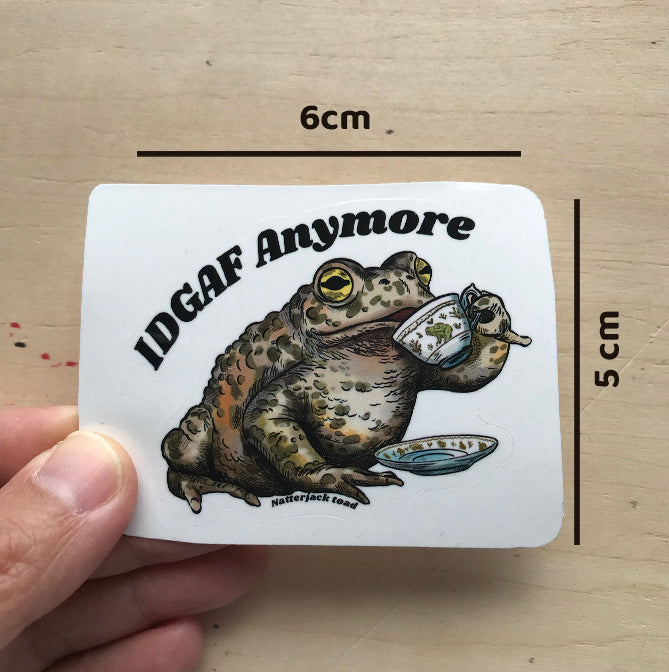 Toad IDGAF Anymore sticker