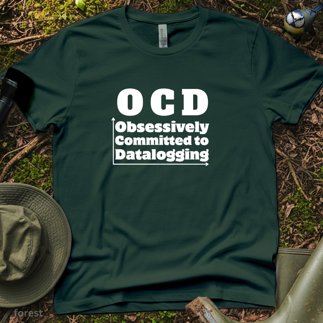 OCD Obsessively Committed to Datalogging Researcher Tshirt