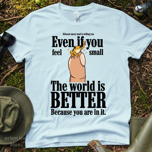 World is better Kihansi Spray Toad Inspiration Tee