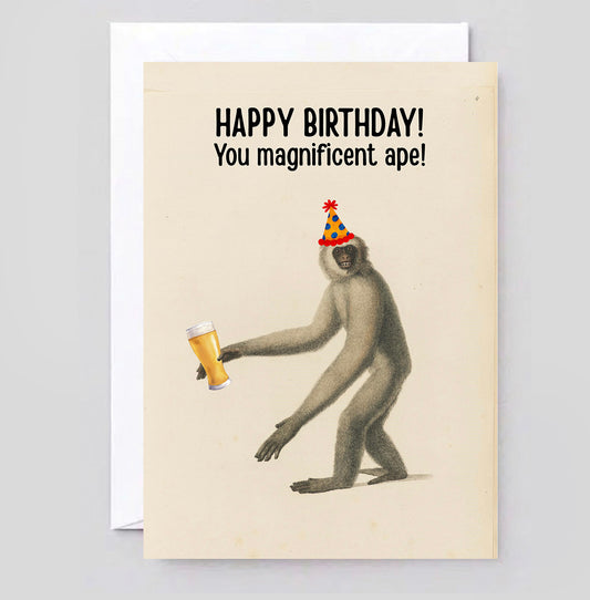 Funny Gibbon Birthday Card | You Magnificent Ape Birthday Card