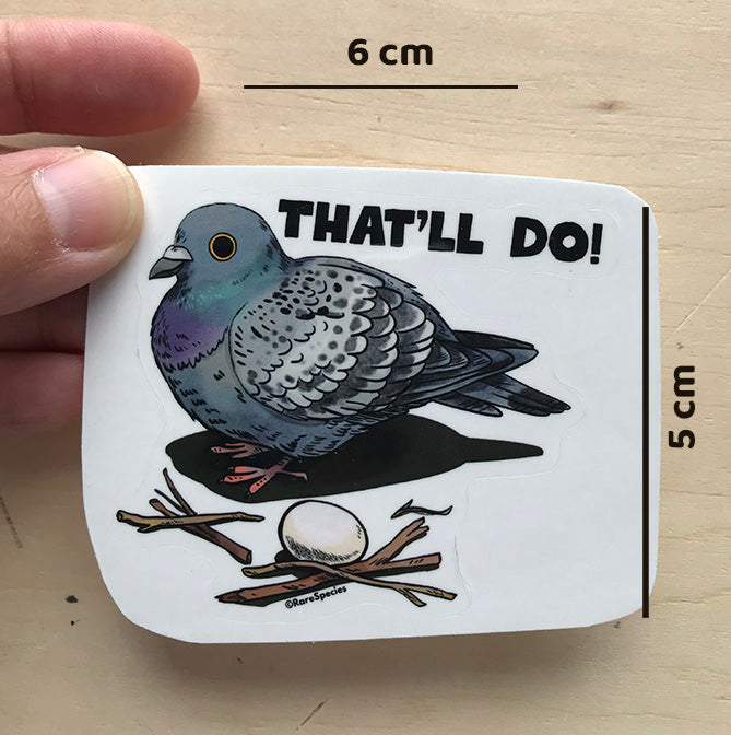 Pigeon That'll Do sticker