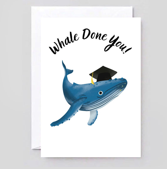 Whale Done You Graduation Card | Funny Congratulations Card